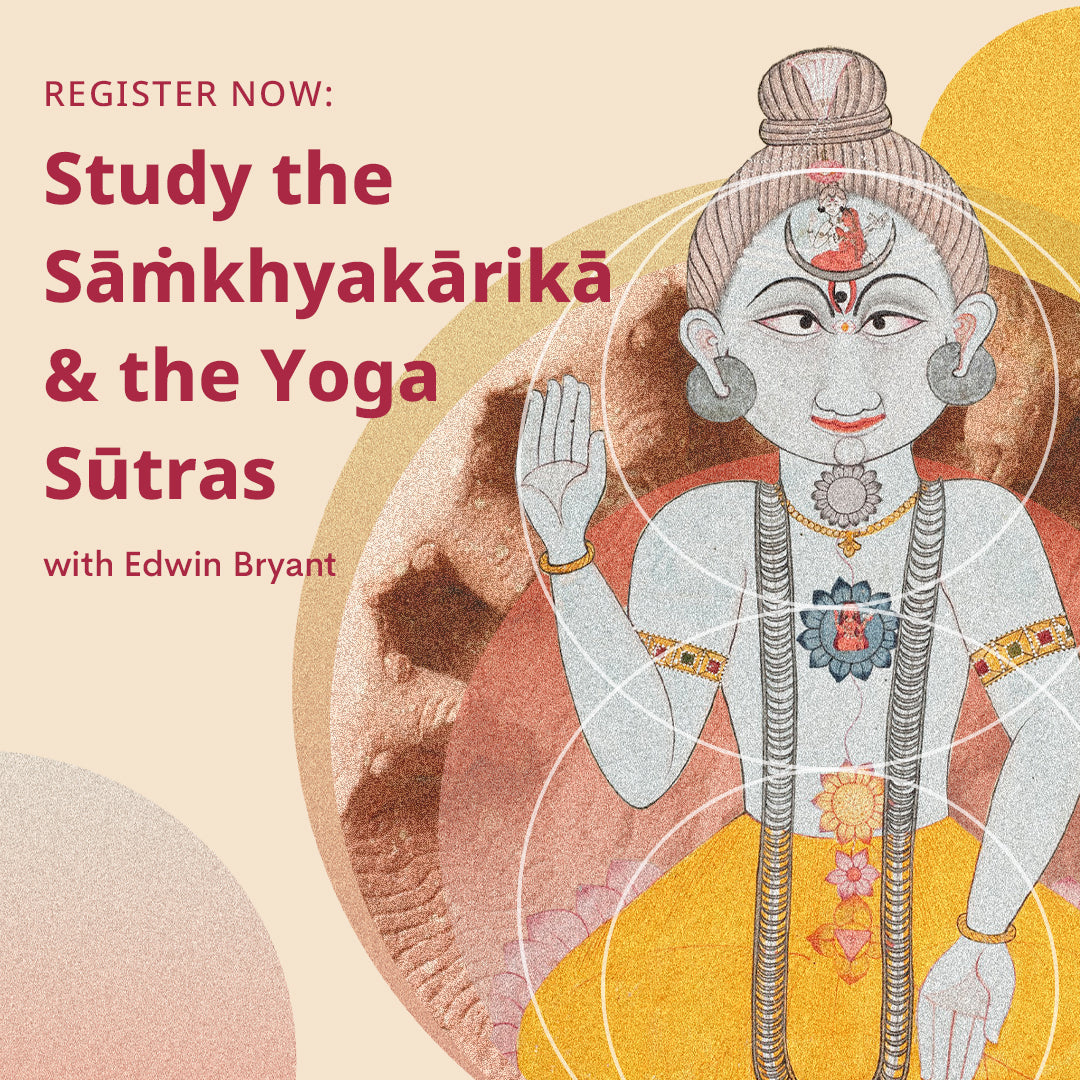Sāṁkhyakārikā & The Yoga Sūtras