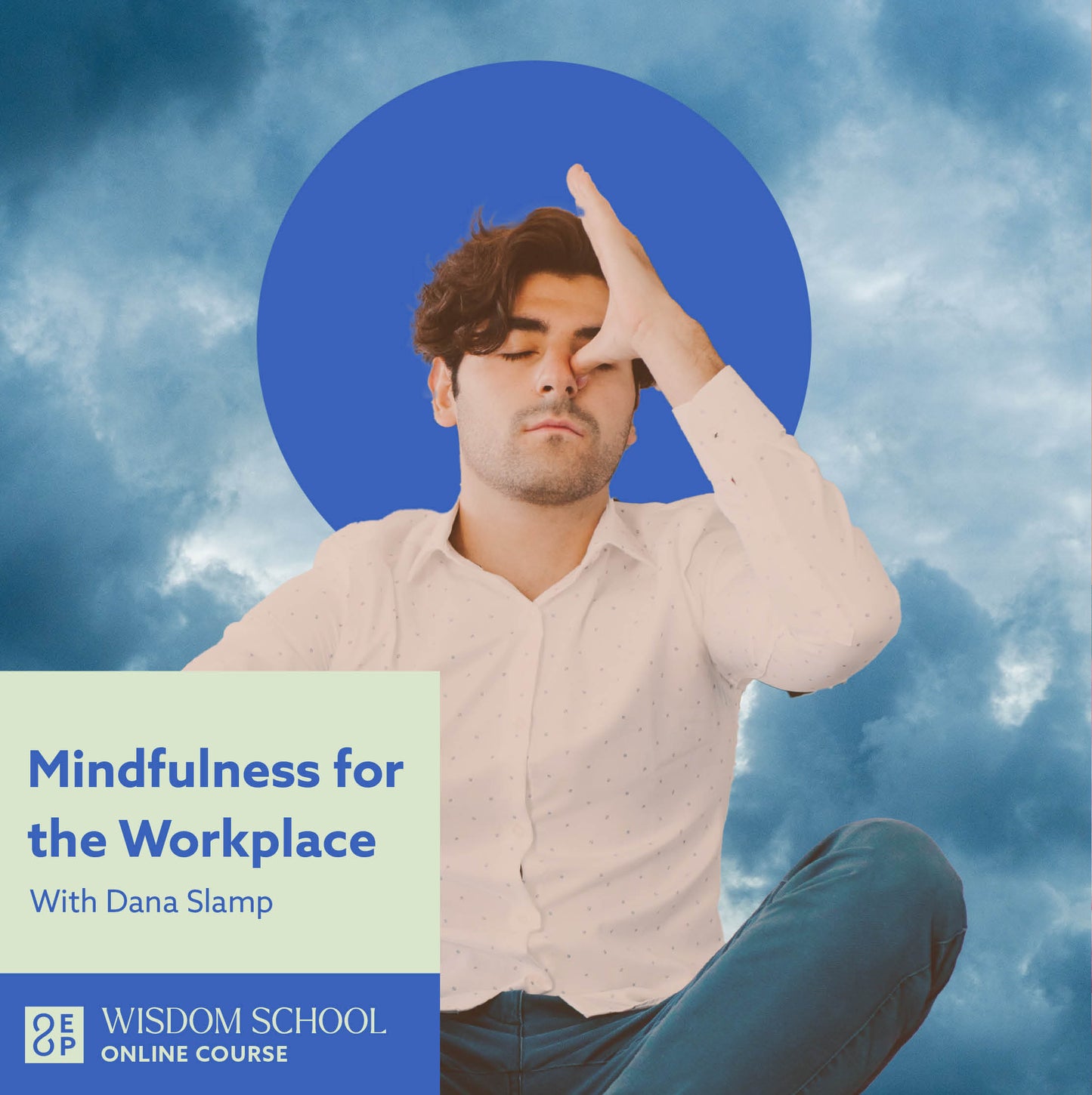 Mindfulness for the Workplace